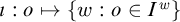 iota colon o right arrow from bar StartSet w colon o element of upper I Superscript w Baseline EndSet