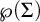 script upper P left parenthesis upper Sigma right parenthesis