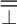 ModifyingAbove Above ModifyingAbove up tack With bar With bar