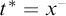 t Superscript asterisk Baseline equals x Superscript minus