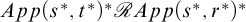 upper A p p left parenthesis s Superscript asterisk Baseline comma t Superscript asterisk Baseline right parenthesis Superscript asterisk Baseline script upper R upper A p p left parenthesis s Superscript asterisk Baseline comma r Superscript asterisk Baseline right parenthesis Superscript asterisk