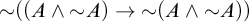 tilde left parenthesis left parenthesis upper A and tilde upper A right parenthesis right arrow tilde left parenthesis upper A and tilde upper A right parenthesis right parenthesis