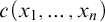 c left parenthesis x 1 comma midline horizontal ellipsis comma x Subscript n Baseline right parenthesis