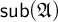 s u b left parenthesis German upper A right parenthesis