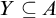 upper Y subset of or equal to upper A