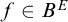 f element of upper B Superscript upper E