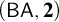 left parenthesis upper B upper A comma bold 2 right parenthesis