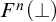 upper F Superscript n Baseline left parenthesis up tack right parenthesis