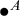 bullet Superscript upper A Baseline