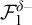 backslash cal upper F Subscript 1 Superscript delta minus