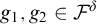 g 1 comma g 2 element of backslash cal upper F Superscript delta