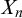 upper X Subscript n