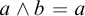 a and b equals a