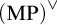 Open parenthesis M P close parenthesis to the vee power