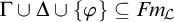 upper Gamma union upper Delta union StartSet phi EndSet subset of or equal to upper F m Subscript backslash exclamation mark script upper L