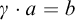 gamma dot a equals b