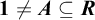 1 not equals upper A subset of or equal to upper R