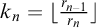 k sub n equals the floor of r sub n minus 1 all over r sub n.