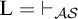 normal upper L equals right tack Subscript upper A upper S Baseline
