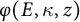 phi left parenthesis upper E comma kappa comma z right parenthesis
