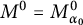 upper M Superscript 0 Baseline equals upper M Subscript alpha 0 Superscript 0