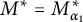 upper M Superscript asterisk Baseline equals upper M Subscript alpha 1 Superscript asterisk