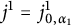 j Superscript 1 Baseline equals j Subscript 0 comma alpha 1 Superscript 1