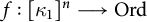 f colon kappa 1 Superscript n Baseline long right arrow upper O r d