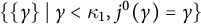 StartSet StartSet gamma EndSet tilde vertical bar tilde gamma less than kappa 1 comma j Superscript 0 Baseline left parenthesis gamma right parenthesis equals gamma EndSet