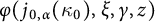 phi left parenthesis j Subscript 0 comma alpha Baseline left parenthesis kappa 0 right parenthesis comma xi comma gamma comma z right parenthesis