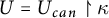 upper U equals upper U Subscript c a n Baseline up harpoon with barb right kappa