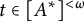 t element of upper A Superscript asterisk Baseline Superscript less than omega