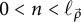 0 less than n less than script l Subscript ⃑ rho