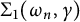 upper Sigma 1 left parenthesis omega Subscript n Baseline comma gamma right parenthesis