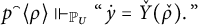 p left brace right brace ⌢ Superscript left angle bracket Baseline rho right angle bracket forces Subscript upper P Sub Subscript upper U Subscript Baseline quotation mark backslash hspace 0.3 e x ̇ y equals ̌ upper Y left parenthesis ̌ rho right parenthesis period backslash hspace 0.3 e x quotation mark