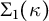 upper Sigma 1 left parenthesis kappa right parenthesis