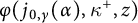 phi left parenthesis j Subscript 0 comma gamma Baseline left parenthesis alpha right parenthesis comma kappa Superscript plus Baseline comma z right parenthesis