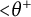 less than theta Superscript plus