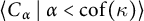 left angle bracket upper C Subscript alpha Baseline tilde vertical bar tilde alpha less than c o f left parenthesis kappa right parenthesis right angle bracket