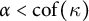 alpha less than c o f left parenthesis kappa right parenthesis