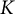 upper K