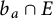 b Subscript a Baseline intersection upper E