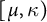 mu comma kappa right parenthesis