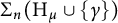 upper Sigma Subscript n Baseline left parenthesis upper H Subscript mu Baseline union StartSet gamma EndSet right parenthesis