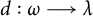 d colon omega long right arrow lamda