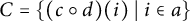 upper C equals StartSet left parenthesis c ring d right parenthesis left parenthesis i right parenthesis tilde vertical bar tilde i element of a EndSet