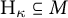 upper H Subscript kappa Baseline subset of or equal to upper M