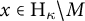 x element of upper H Subscript kappa Baseline divided by upper M