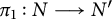 pi 1 colon upper N long right arrow upper N prime