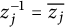 z Subscript j Superscript negative 1 Baseline equals z Subscript j Baseline overbar